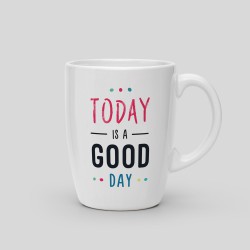 Mug Today is a good day TEST 1